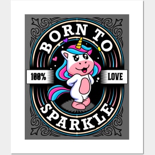 Cute Unicorn - Born to sparkle - Girlie Fairy Dust Posters and Art